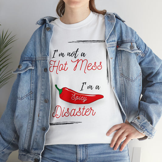 Hot Mess Women's Spicy Disaster T-Shirt